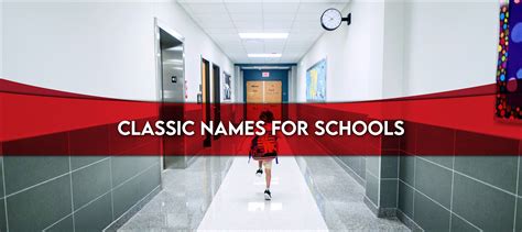 500+ School Name Ideas that are Simple and Professional - UNI