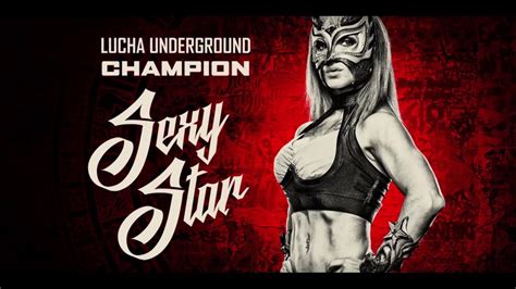 Sexy Star Wins The Lucha Underground Championship Wwe Should Take Notes Youtube