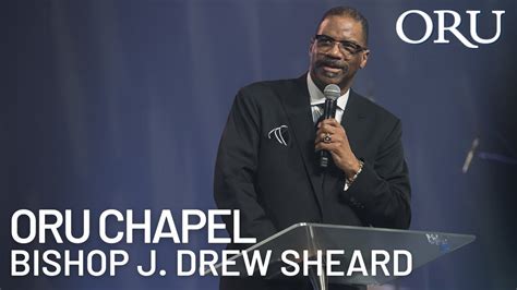 Oru Chapel He Prayed For Me By Bishop J Drew Sheard January