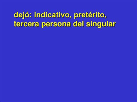 Español Literatura Asunto Conjugación de verbos en modo indicativo