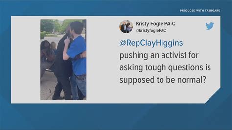 Louisiana Congressman Clay Higgins Caught On Video Pushing Activist