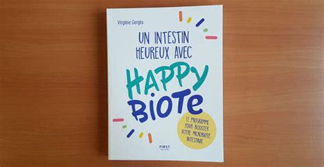 Happybiote Le Programme Pour Booster Son Microbiote A D Sormais Son