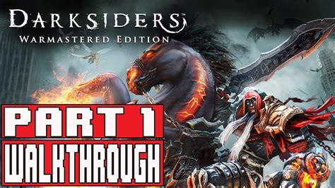 DARKSIDERS WARMASTERED EDITION Gameplay Walkthrough Part 1 1080p No