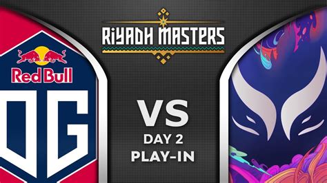 Og Vs Xtreme Eu Vs China Play In Riyadh Masters Dota