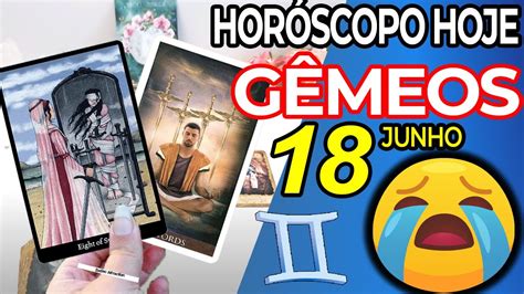 VOCÊ VAI CHORAR ISSO Gêmeos 18 Junho 2024 Horoscopo do dia