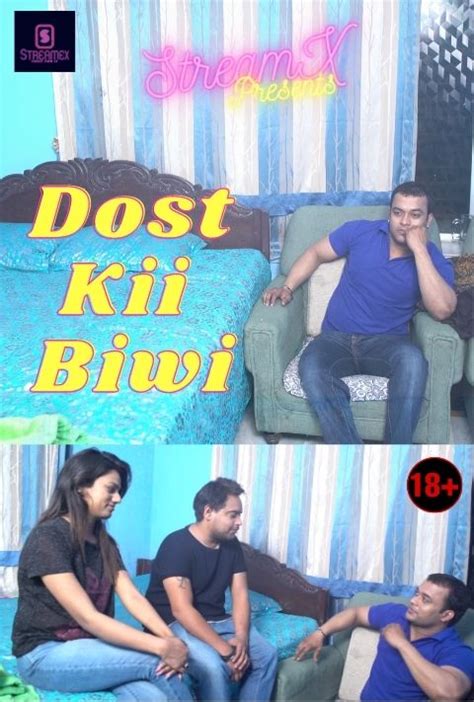 Dost Ki Biwi Streamex Hindi Short Film P Hdrip Mb X