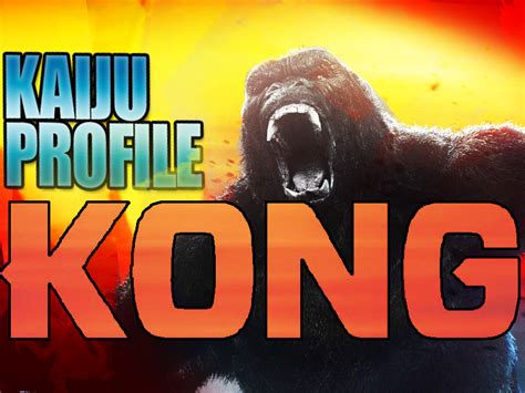 Kaiju Profile King Kong 2017 Wikizilla The Kaiju Encyclopedia