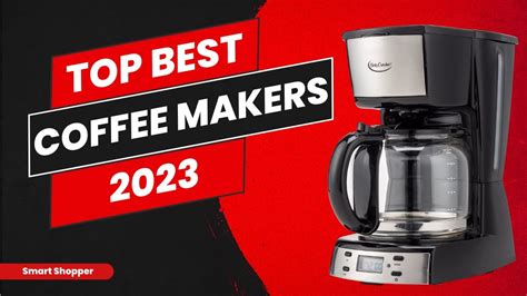 Best Coffee Makers 2023 Top 10 Coffee Makers For Your Brew Game Consumer Report Buying Guide