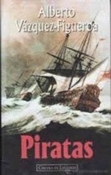 Libro Piratas De Vázquez Figueroa Alberto Buscalibre