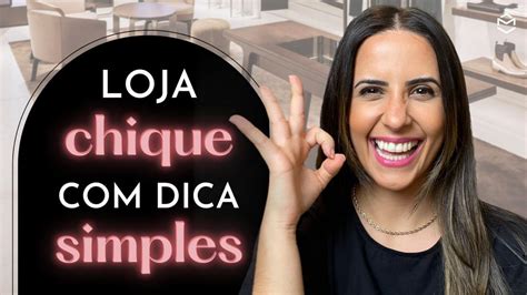 5 Dicas De Como Ter Uma Loja Requintada VINTI VM