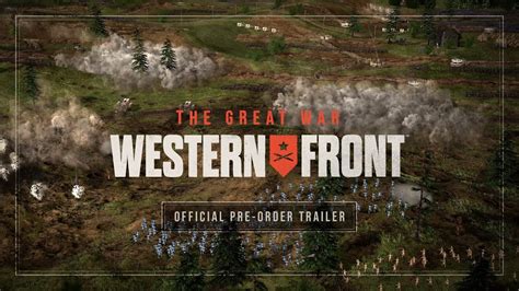 The Great War Western Front WW1 RTS Gets March PC Release Date On