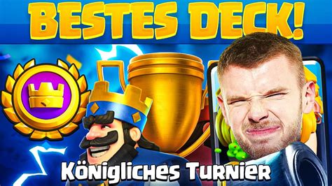 😨🥇das 1 Beste Deck Für Das KÖnigliche Turnier Bug Entdeckt Clash Royale Deutsch Youtube