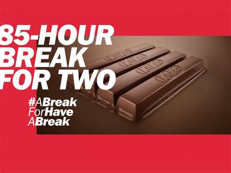 Kit Kat Gives Its Global Slogan A 10 Day Break In Celebration Of 85