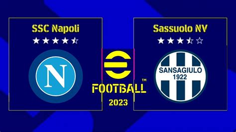 Efootball 2023 Ssc Napoli Vs Sassuolo Nv Full Match