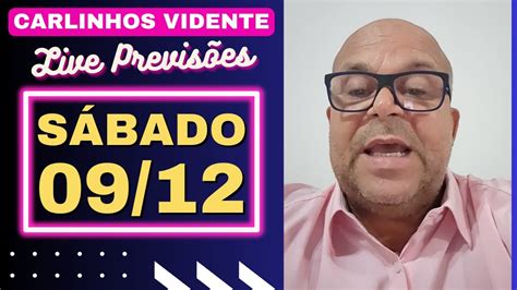 Carlinhos Vidente Live Previs Es S Bado Youtube