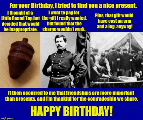 A Civil War Inspired Birthday Greeting Imgflip