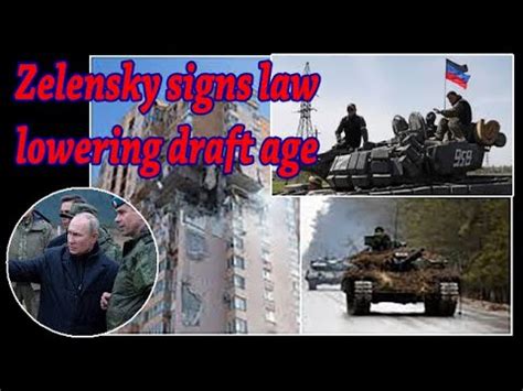 Zelensky Signs Law Lowering Draft Age Youtube