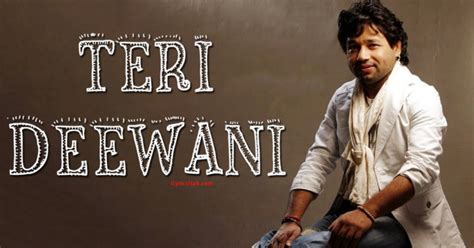 Teri Deewani Lyrics Kailash Kher ILyricsHub