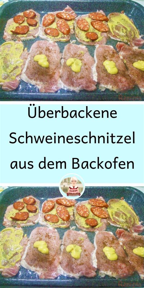 Berbackene Schweineschnitzel Aus Dem Backofen Schweineschnitzel