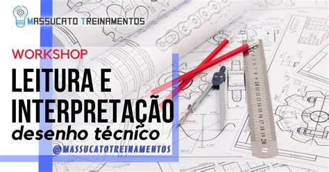 LEITURA E INTERPRETAÇÃO DE DESENHO TÉCNICO online Sympla