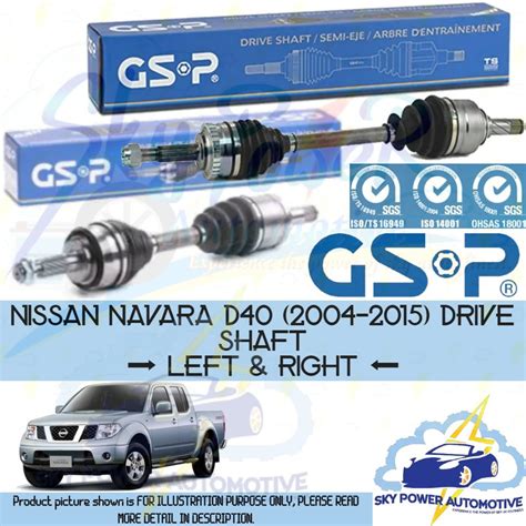 Nissan Navara D Auto Gsp Drive Shaft Left Right