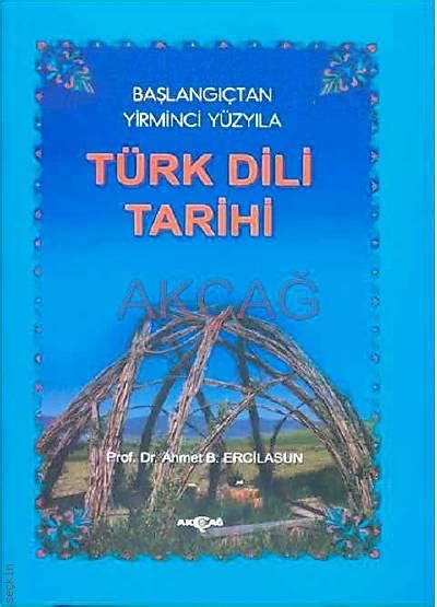 T Rk Dili Tarihi Ahmet Bican Ercilasun Kitap