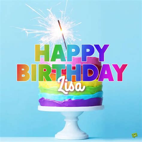 Happy Birthday, Lisa – Images and Wishes to Share with Her