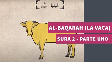 Surah 2 Al Baqarah La vaca Parte 1 Introducción y resumen Sura Al