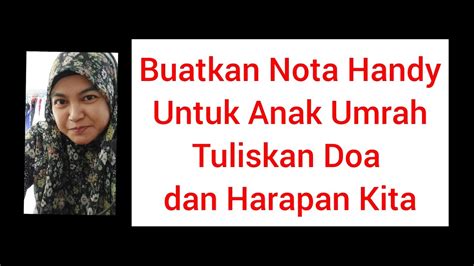 Nota Umrah Untuk Anak² Panduan Umrah Youtube