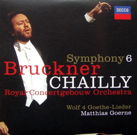 Anton Bruckner Hugo Wolf Concertgebouworkest Riccardo Chailly