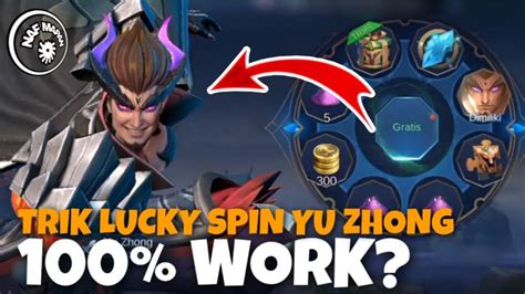 Trik Lucky Spin Terbaru Cara Mendapatkan Yu Zhong Di Lucky Spin