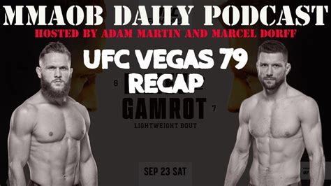 Ufc Vegas Fiziev Vs Gamrot Recap Mmaob Daily Podcast For September