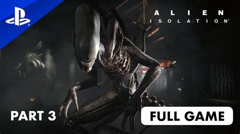 Ps K Alien Isolation Gameplay Mission Encounters