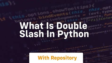 What Is Double Slash In Python Youtube