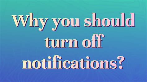 Why You Should Turn Off Notifications Youtube