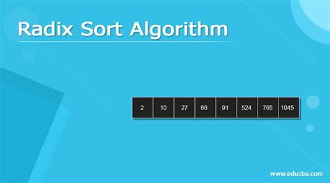 Radix Sort Algorithm Working Procedure Of Radix Sort Algorithm