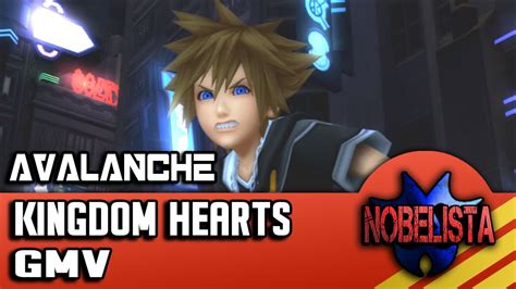 Kingdom Hearts Avalanche Gmv Amv Youtube