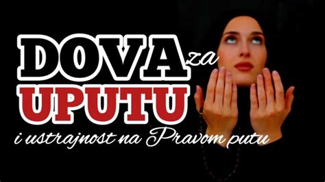 Dova Za Uputu I Ustrajnost Na Pravom Putu Put Ka Allahu Youtube