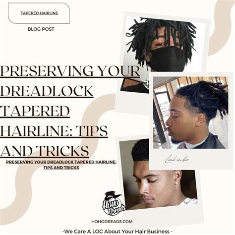 Preserving Your Dreadlock Tapered Hairline | Hohodreads