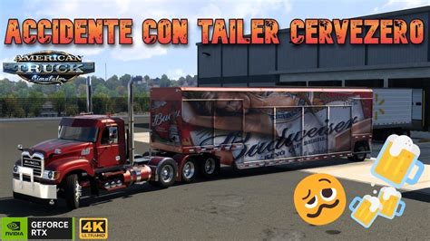 ACCIDENTE CON TRAILER CERVEZEROATSMACK GRANITE YouTube