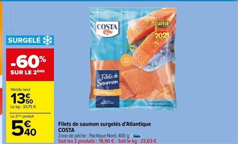 Promo Filets De Saumon Surgel S Datlantique Costa Chez Carrefour Market