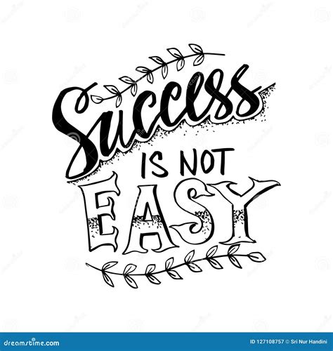 Success Is Not Easy Hand Lettering Stock Illustration Illustration