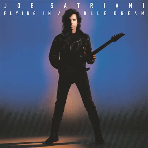 Joe Satriani Discography Flying In A Blue Dream