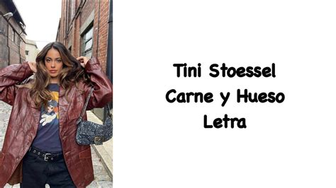 Tini Stoessel Carne Y Hueso Letra Youtube