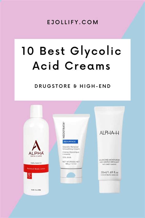 The 9 Best Glycolic Acid Creams Of 2023 Artofit