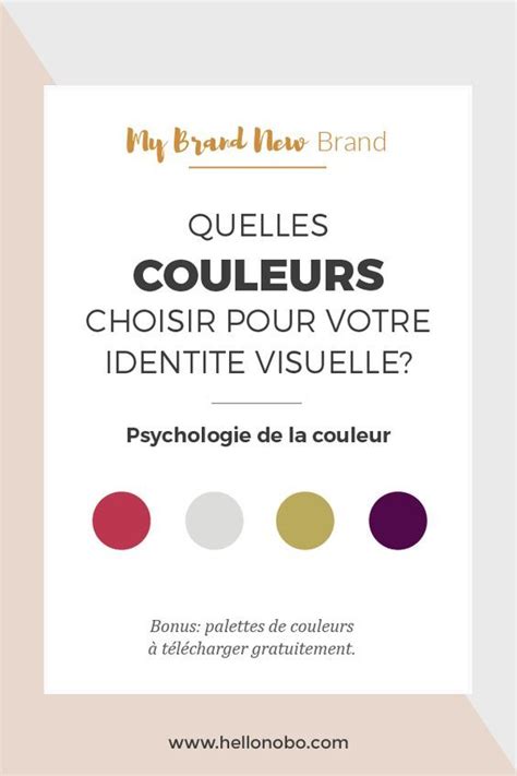 Psychology Quelles Couleurs Choisir Pour Votre Identite Visuelle