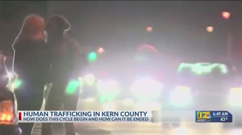 Human Trafficking In Kern County Local Expert With A Closer Look At The Issue Kget 17