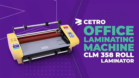 Cetro Office Laminating Machine Clm Roll Laminator Youtube