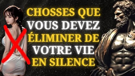 10 CHOSES que Vous Devez ÉLIMINER Silencieusement de votre Vie