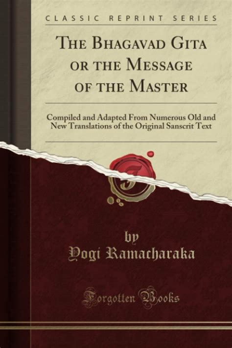 The Bhagavad Gita Or The Message Of The Master Classic Reprint